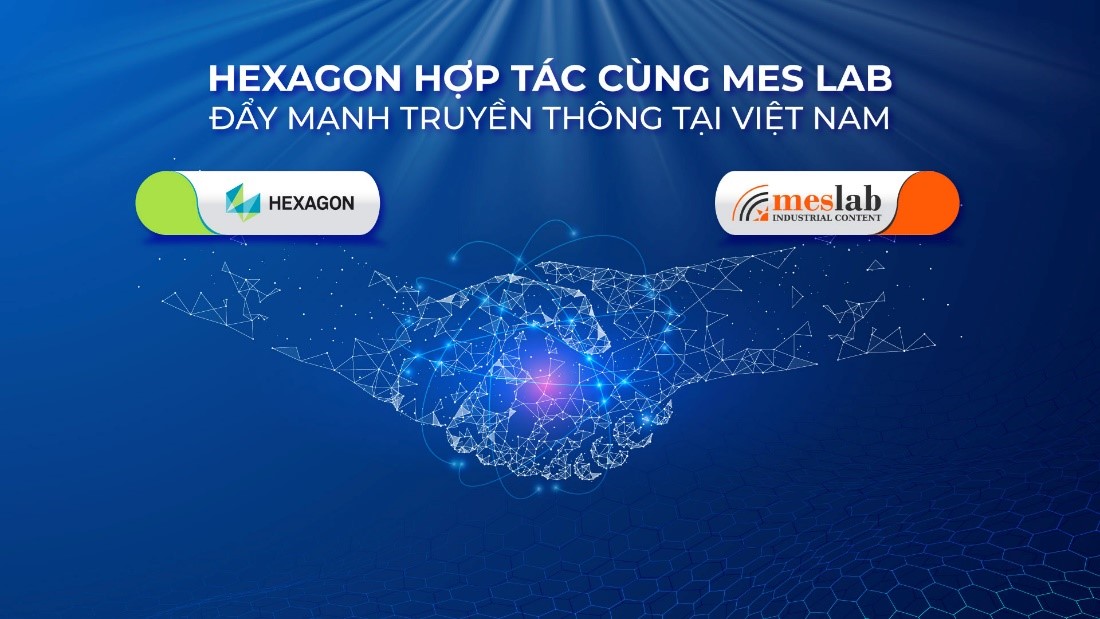 mes lab hexagon doi tac truyen thong cong nghiep tai viet nam cae smart manufacturing solution 1